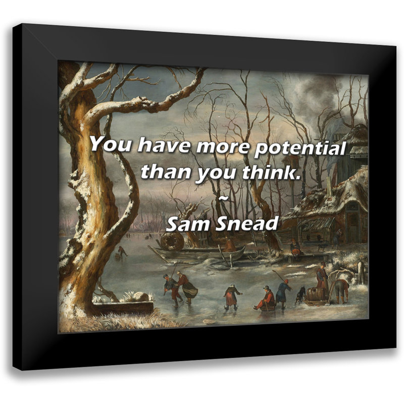 Citation de Sam Snead: Vous avez plus de potentiel que vous ne le pensez.