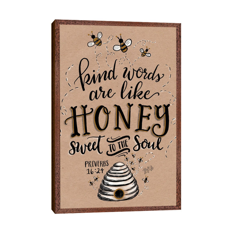 Kraft - Kind Words Are Like Honey, Brown Framed Canvas, 66.04 cm H x 45.72 cm W