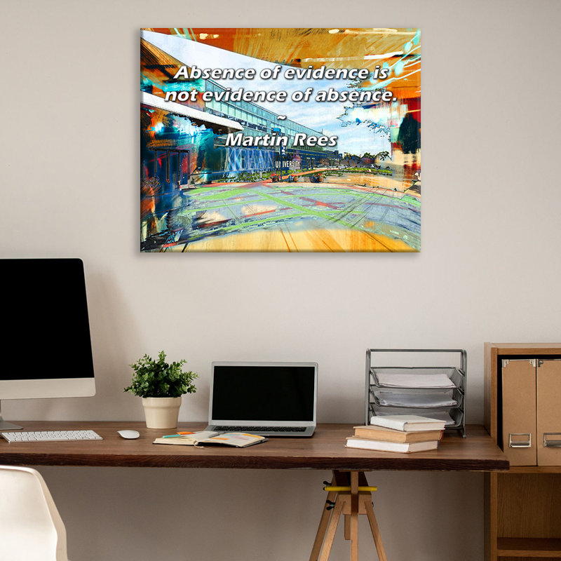 Artsy Quote "Absence of evidence is not evidence of absence." By Martin Rees Gallery Wrapped Canvas, 28" H x 40" W
