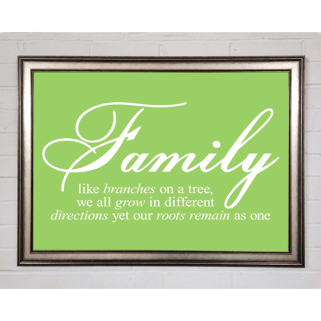 Millersport Family Quote Family We All Grow In Different Directions Lime Green Framed Print Wall Art