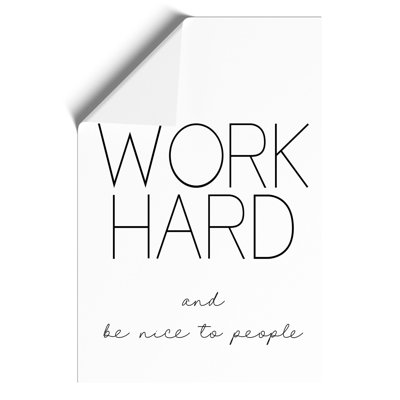 Work Hard - Frameless Print
