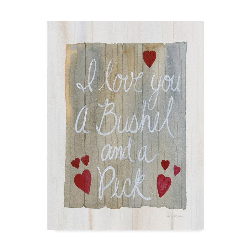 " Rustic Valentine Bushel And A Peck " by Kathleen Parr McKenna, 47" H x 35" W x 2" D