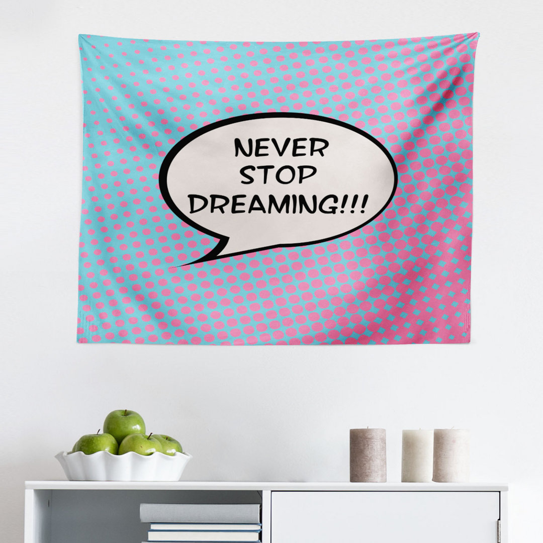 Wandbehang Retro Hören Sie nie auf zu träumen Pop-Art-denken Blase Ombre Digital Polka Dots Motivation