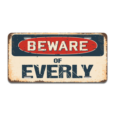Beware of Everly Aluminum Plate Frame