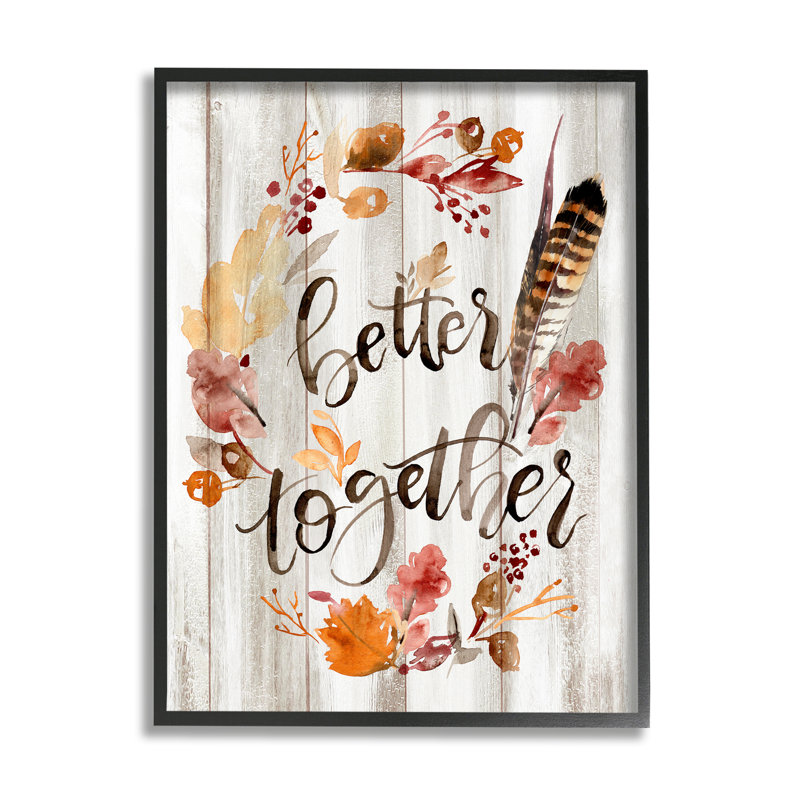«Better Together Rustic Boho Calligraphy Feather Plants», art numérique sur estampe numérique par Jennifer Paxton Parker