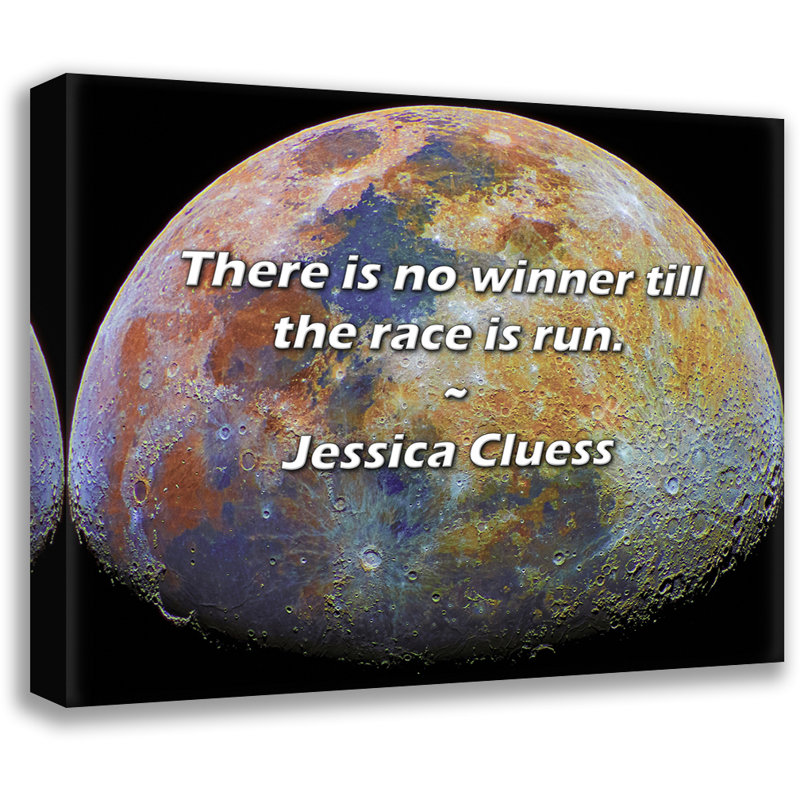Jessica Cluess Citation: Il n'y a pas de gagnant avant la course., H 15 po x l 18 po