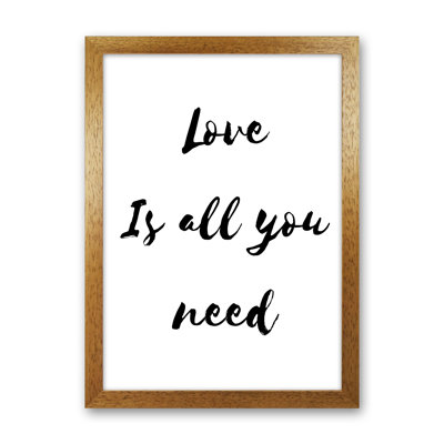 Love Is All You Need 1 Piece Single Picture Frame Wall Art