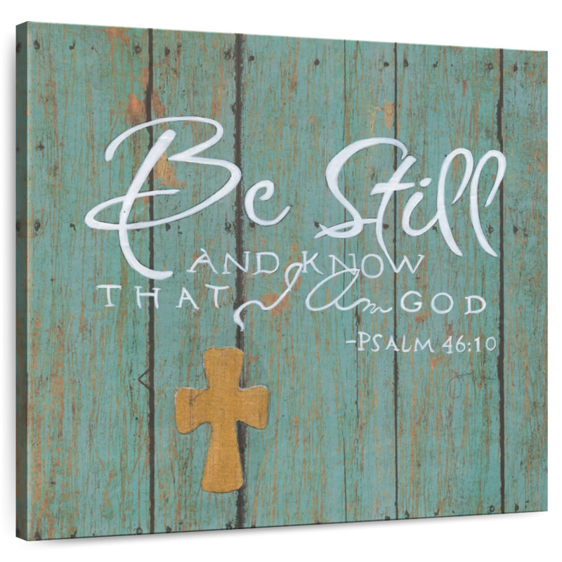 Tergel «Be Still And Know That I Am God», H 33 po x l 33 po