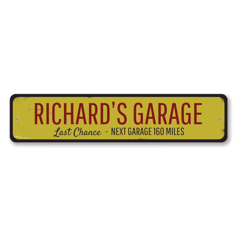 Enseigne personnalisée en aluminium «Last Chance Garage», H 6 po x l 24 po x P 0,06 po