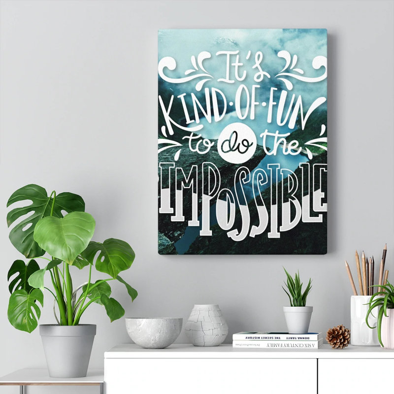 To Do The Impossible - Wrapped Canvas Print, 61cm H x 46cm W