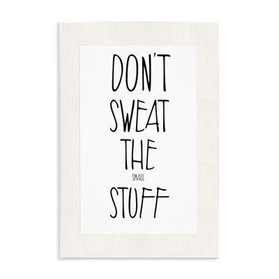 «Don't Sweat Small Stuff» par Karen Smith