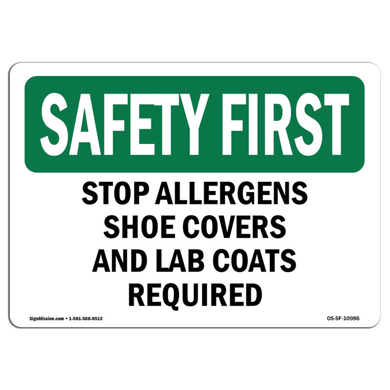 Safety First Sign, 18" H x 24" W x 0.1" D