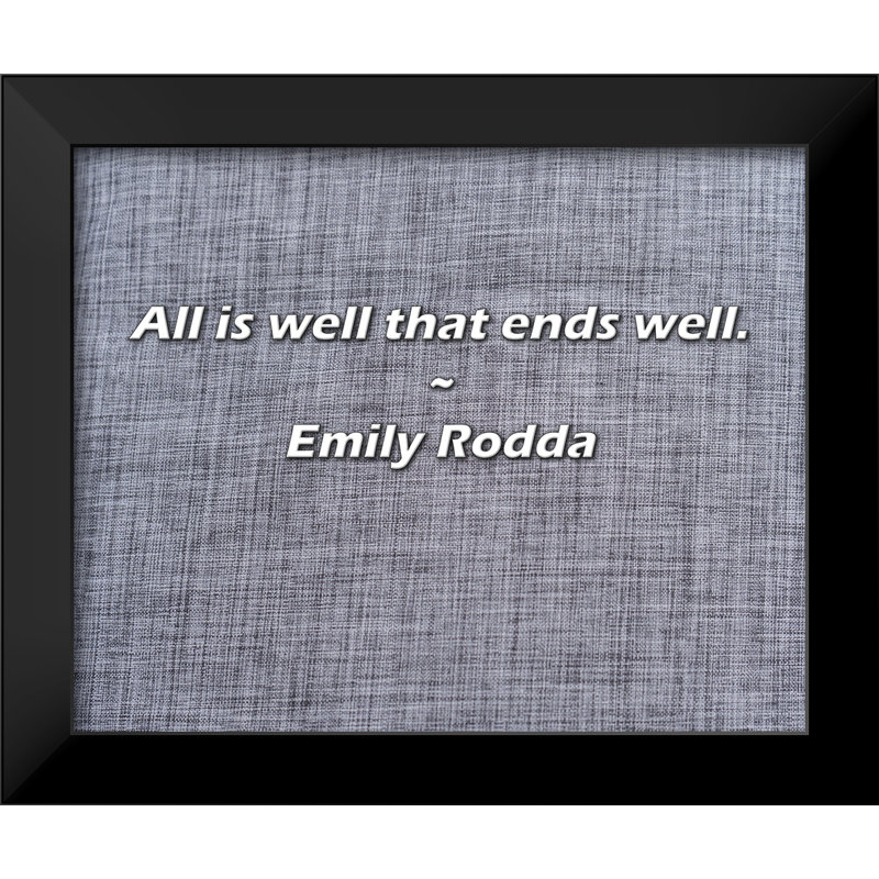 Emily Rodda Citation: Tout va bien qui se termine bien.