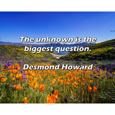 Artsy Quote "The unknown is the biggest question." By Desmond Howard Gallery Wrapped Canvas