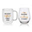 Novelty Double-Wall Coffee Mug & Stemless Wine Glass Set