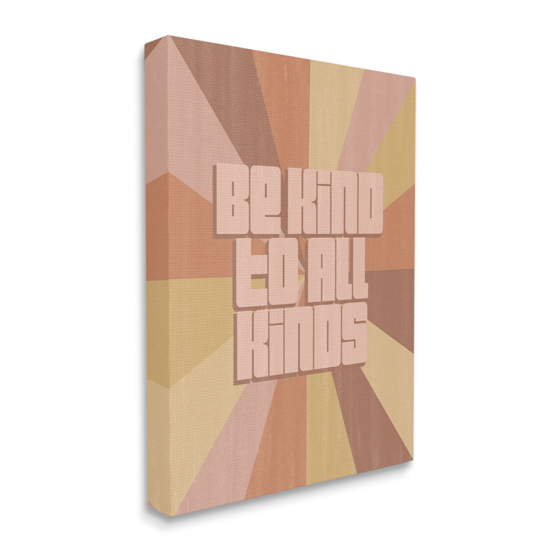 «Be Kind to All», art textuel aux tons neutres par Grace Popp, H 30 po x l 24 po, Toile tendue