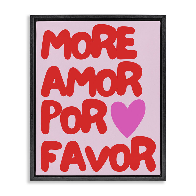 «More Amor», art mural encadré sur toile flottante par House of Lulu, Cadre flottant noir de jais, H 21 po x l 17 po
