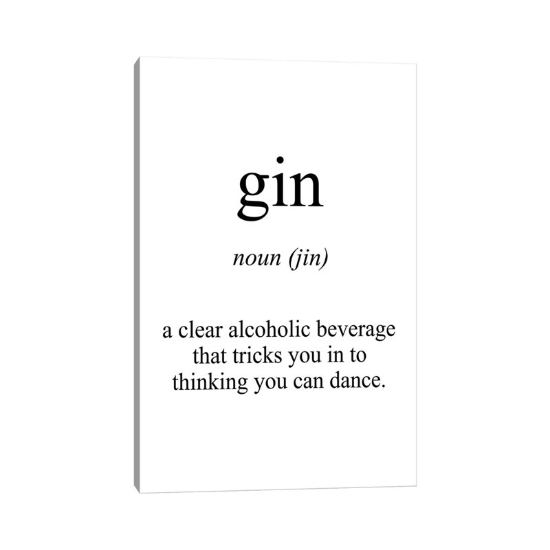 Gin Meaning by Pixy Paper - Wrapped Canvas Print, 152.5 cm H x 101.5 cm W