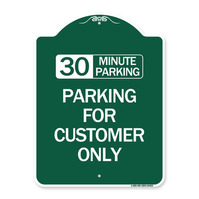 Signmission Designer Series Sign - 30 Minutes Parking - Parking For Customers Only | Green & White 18" X 24" Heavy-Gauge Aluminum Architectural Sign | Protect Your Business | Made In The USA