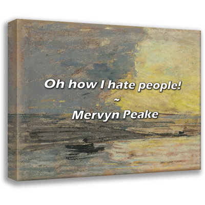 Citation de Mervyn Peake: Oh, comme je déteste les gens!