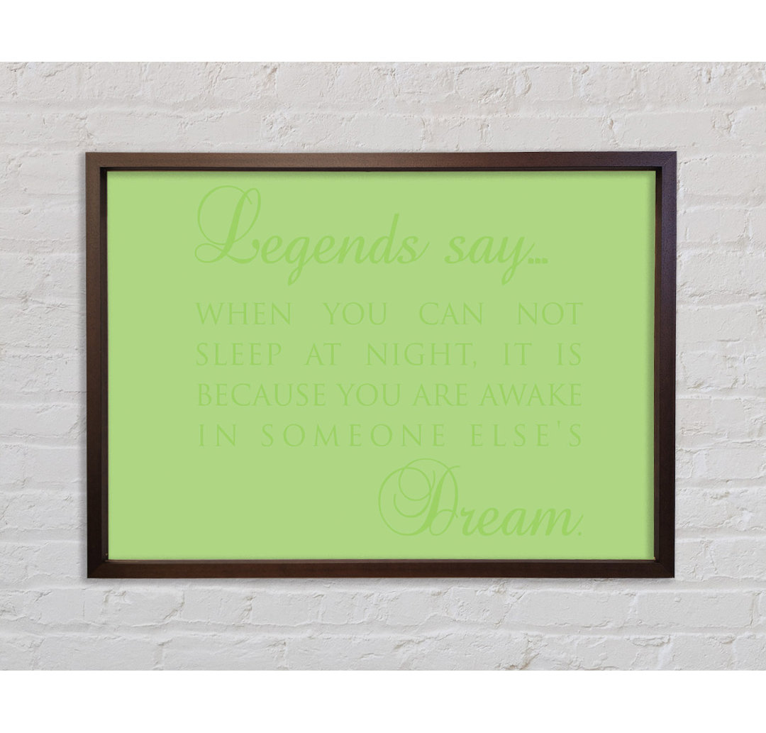 Legends Say Dream Lime Green - Single Picture Frame Typography on Canvas