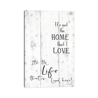 The Life That Is Lived Here by Susie Boyer - Wrapped Canvas Gallery-Wrapped Canvas Giclée