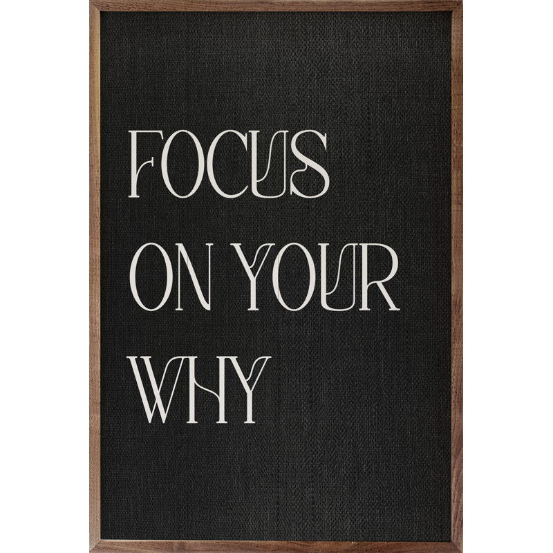 Focus on Your Pourquoi - noir, Noir, H 24 po x l 16 po