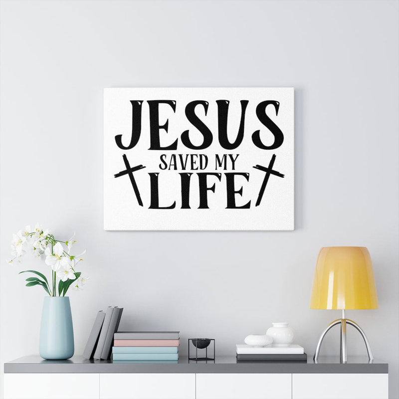 Jesus Saved My Life Cross White - Wrapped Canvas Print, 46cm H x 61cm W x 3cm D