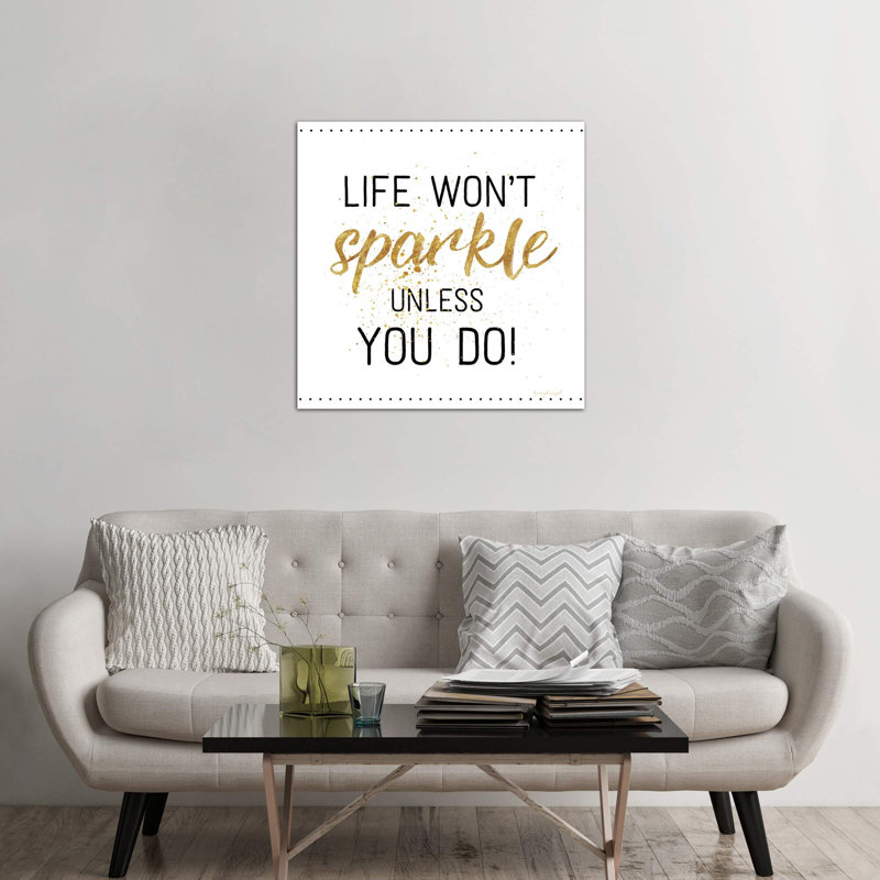 Life Won't Sparkle by Jennifer Pugh - Wrapped Canvas Print, 66.04 cm H x 66.04 cm W x 1.91 cm D