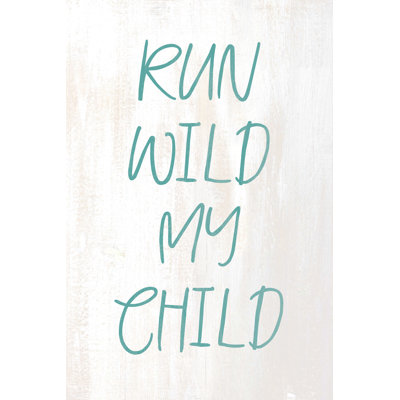Run Wild Rustic - Wrapped Canvas Print