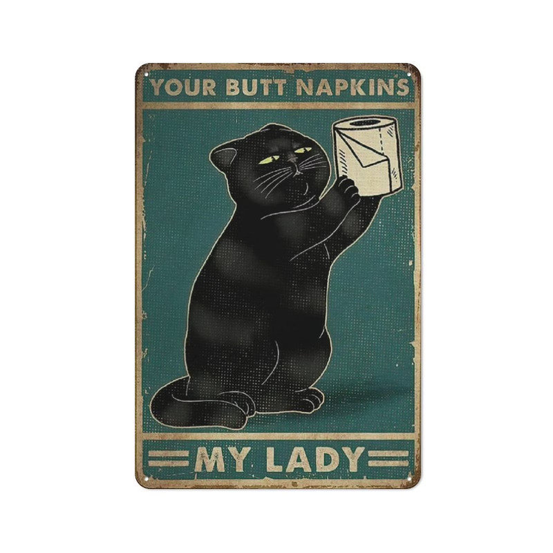 Your Your Napkins My Lady Drôle de chat noir et métal en fer blanc