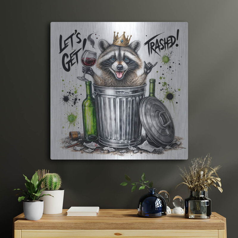 «Lets Get Trashed» par Rey Klimt, art mural en métal, H 24 po x l 24 po