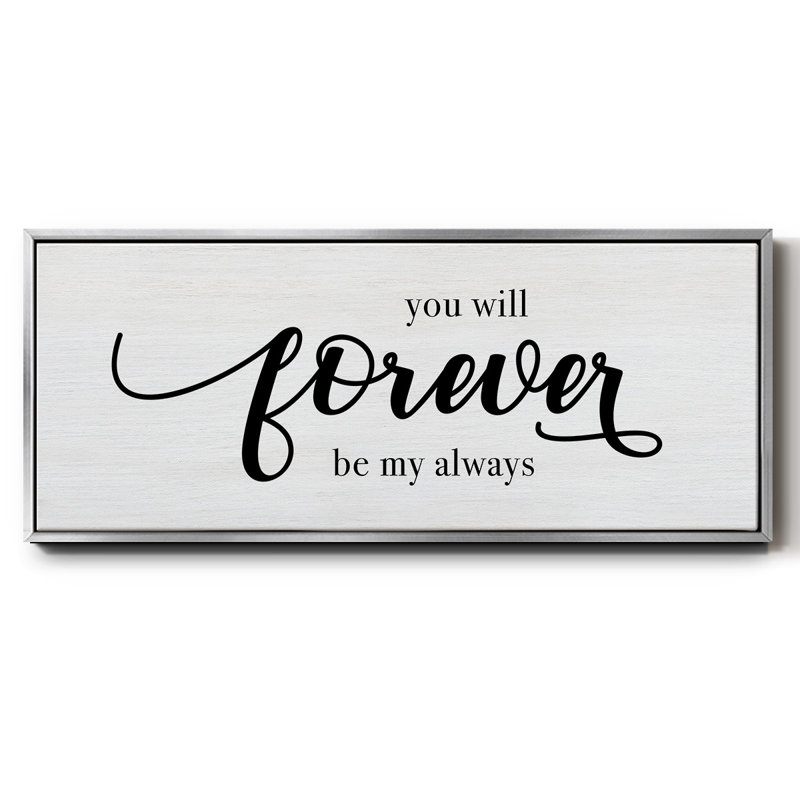 Forever Always- Framed Canvas, 8" H x 20" W