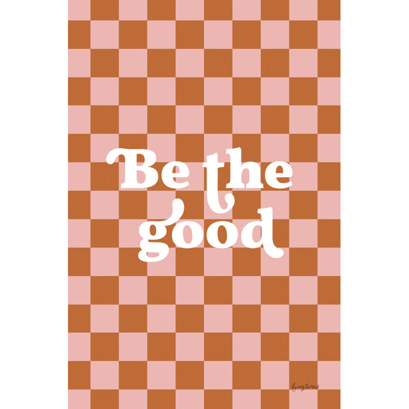 «Be The Good II» par Becky Thorns, H 18 po x l 12 po x P 1,25 po, Non, Toile tendue