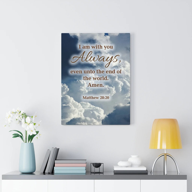 «I Am You Always Matthew 28:20 Christian Home Decor Scripture Art», H 24 po x l 18 po