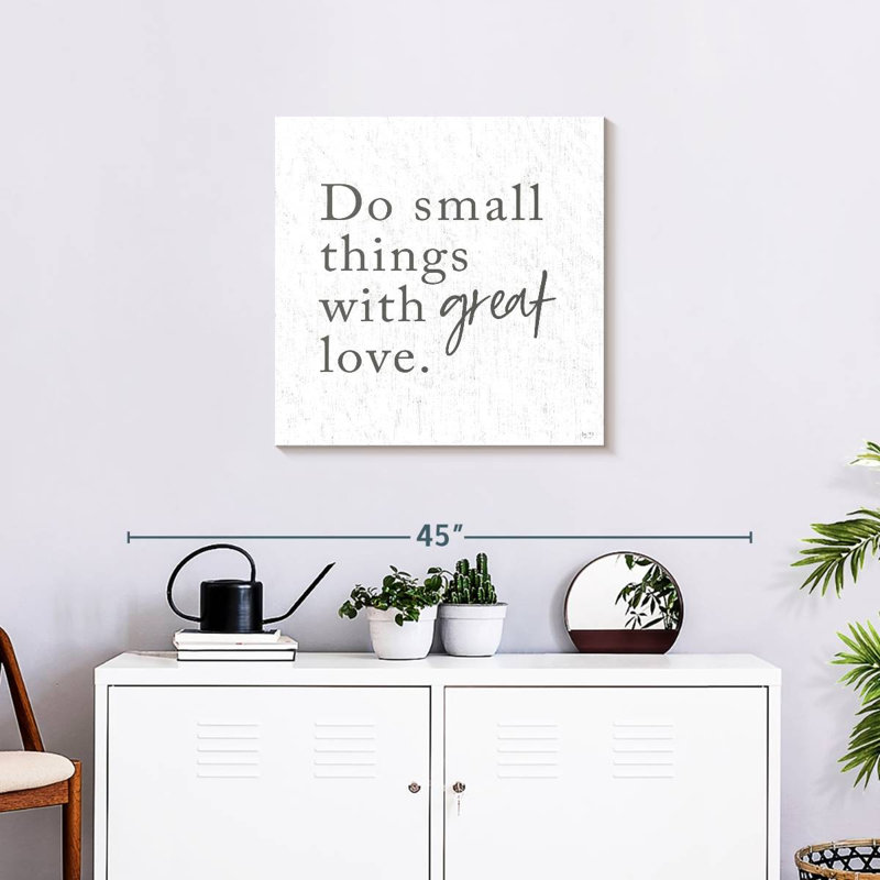 Tergel Do Small Things With Great Love, H 24 po x l 24 po