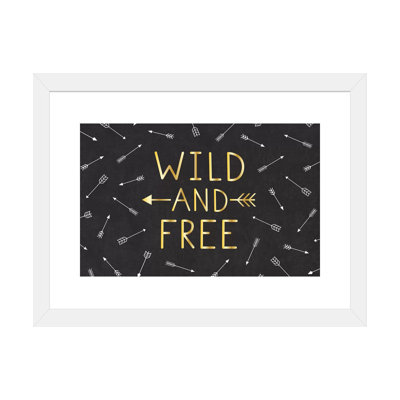 «Wild and Free» par Gail Veillette - impression d'art textuel