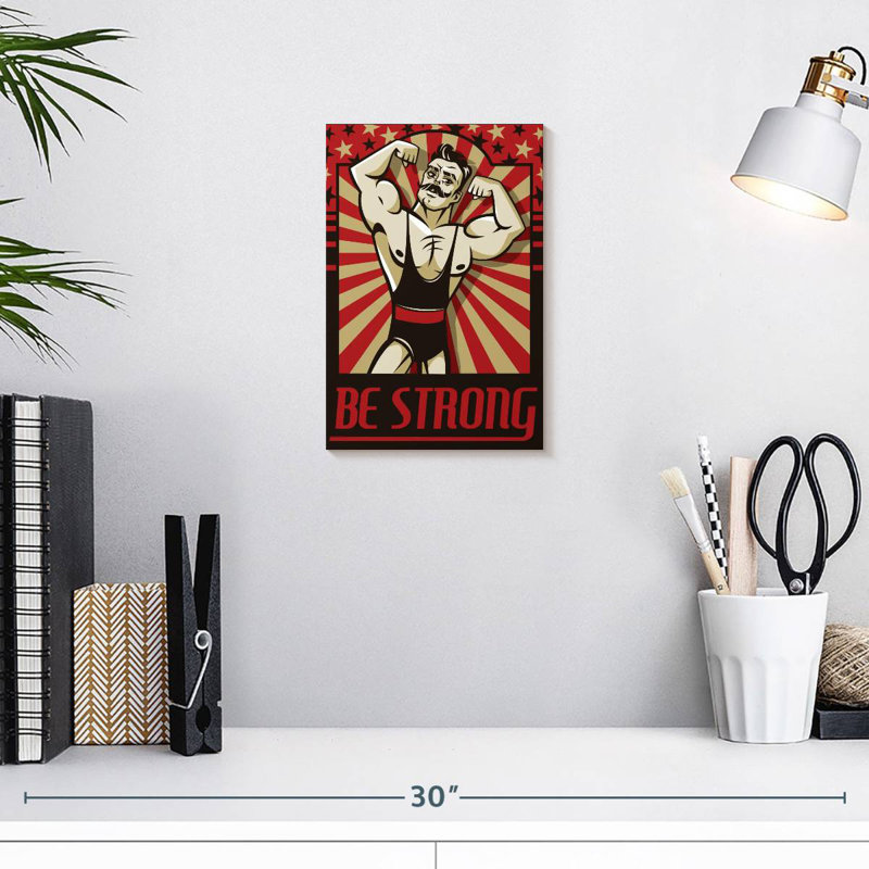 Sireci Be Strong Poster, 12" H x 8" W