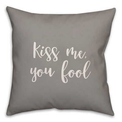 Coussin Kiss Me You Fool