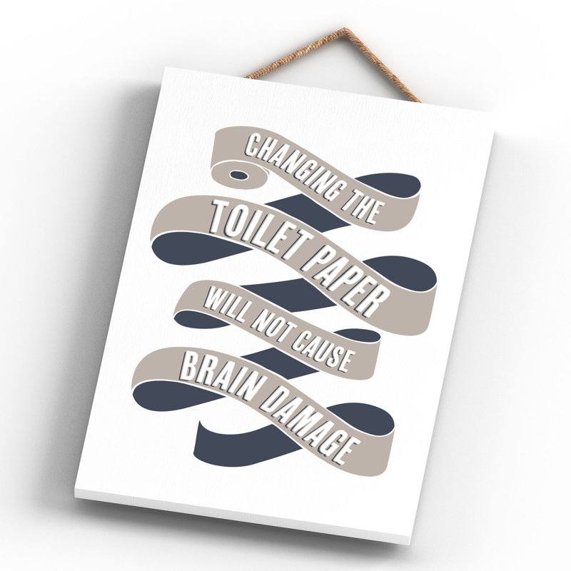 Vivid Squid Wholesale Changing The Toilet Paper - No Frame Print on Wood