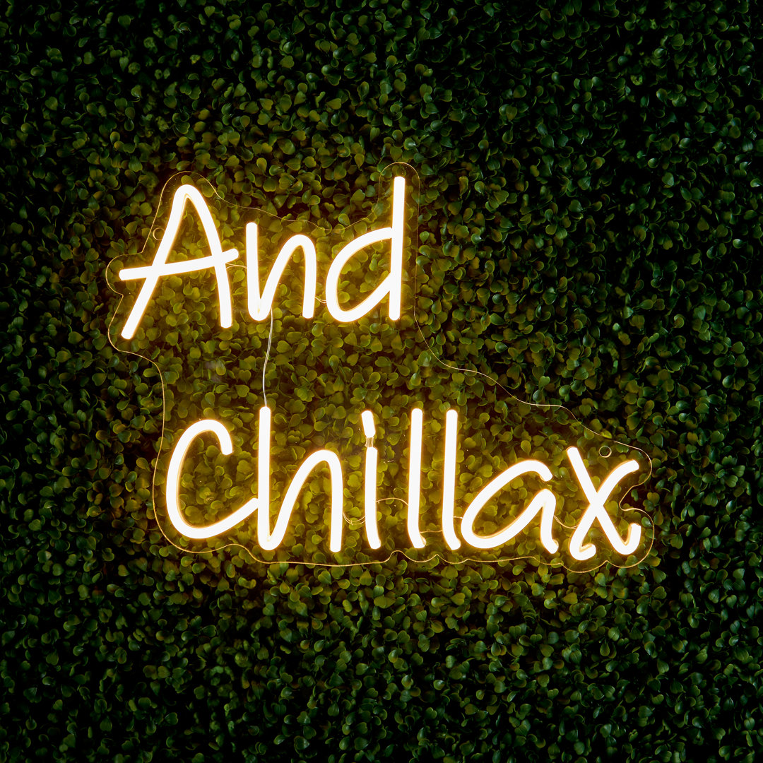42cm Led Neon Effect Sign - And Chillax