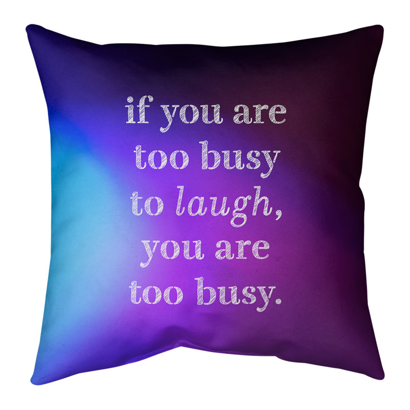 Coussin Handwritten Make Time For Laughter, 20 po x 20 po, Bleu / Mauve, Polyester/ Bourre en polyester