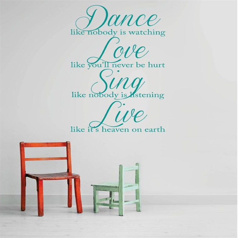 Une danse comme personne ne regardera aucun amour comme vous ne serez jamais blessés comme n’aimez pas le mur, Bleu sarcelle