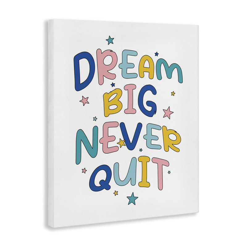  Art mural sur toile Dream Big Never Quit, H 30 po x l 24 po