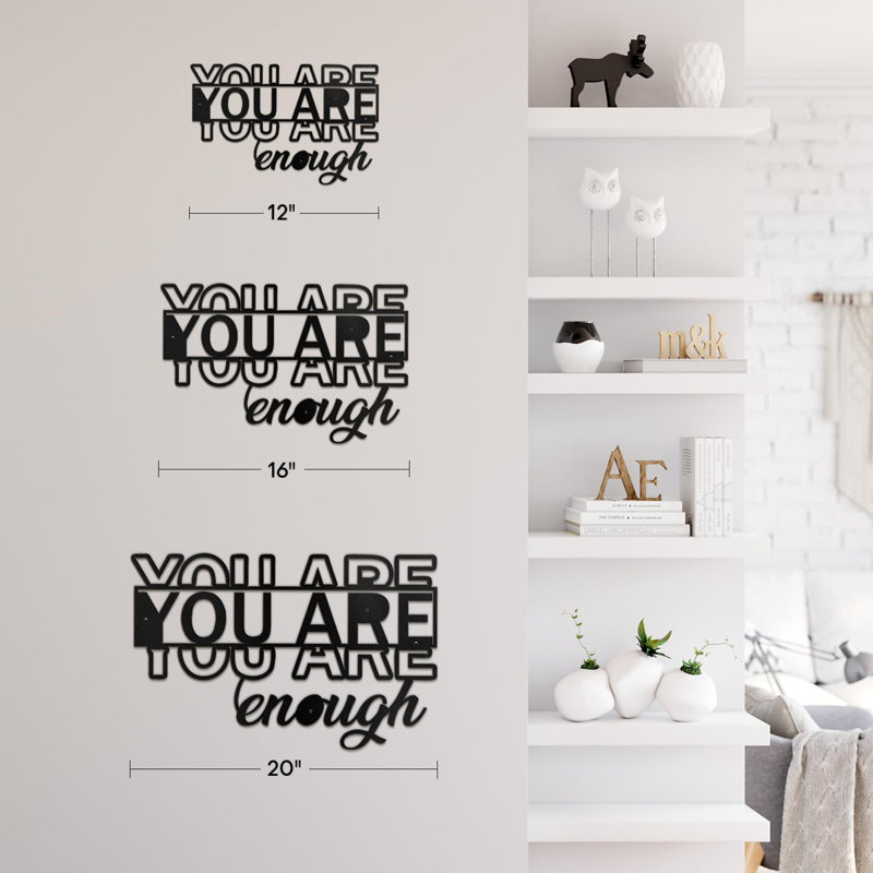 You Are Enough - Citation rassurante, décoration murale abstraite, décoration murale en métal, Noir