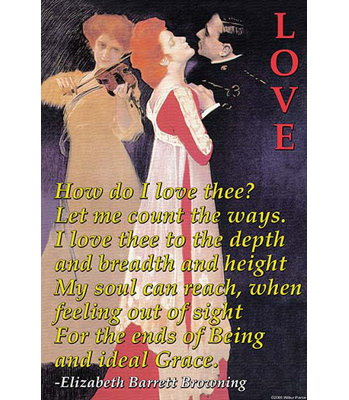 " How Do I Love Thee? " by Elizabeth Barrett Browning