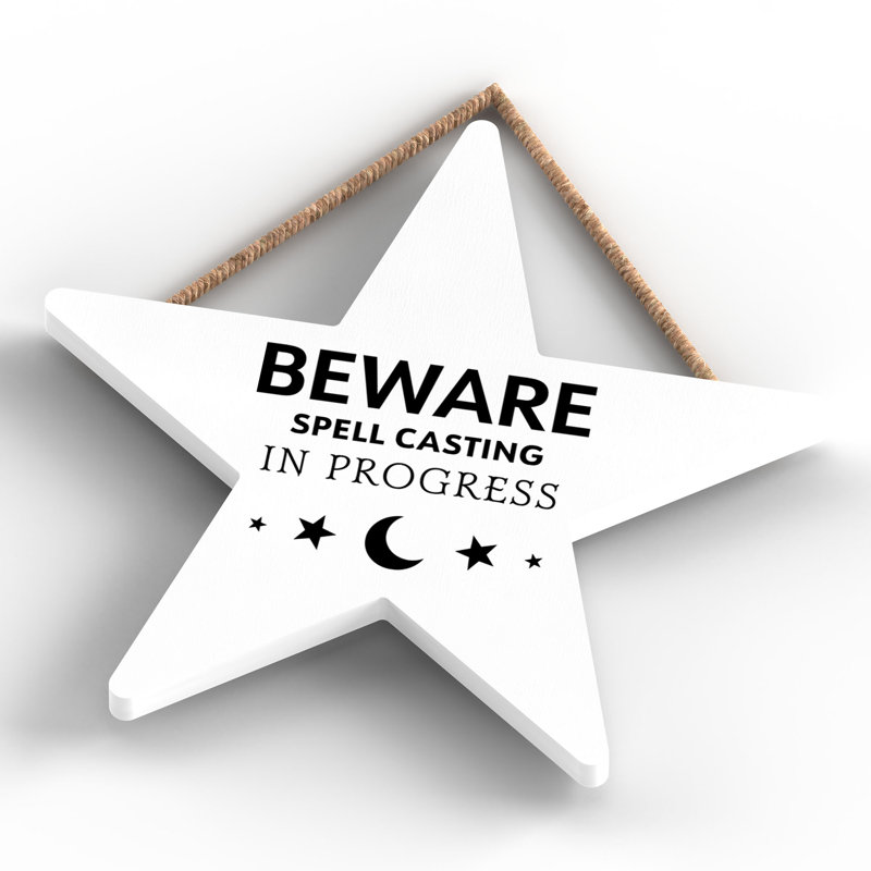 Witch Beware Spell Casting Wooden Star Plaque, White