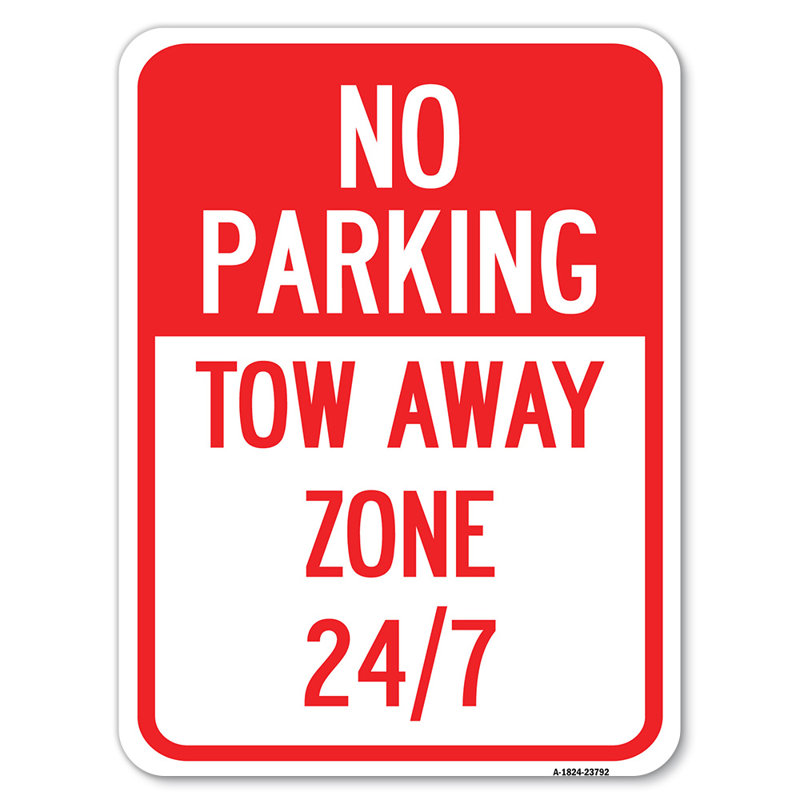 Pas de stationnement - Zone de remorquage 247/23792, H 24 po x l 18 po x p 1 po