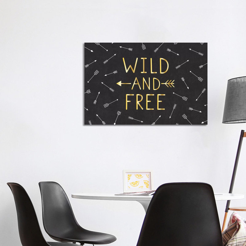 Wild and Free by Gail Veillette - Wrapped Canvas Typography, 101.6 cm H x 66.04 cm W x 1.91 cm D