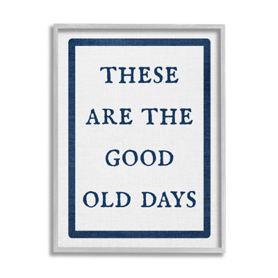 Bb-404-Framed " Good Old Days Phrase " by Lil' Rue